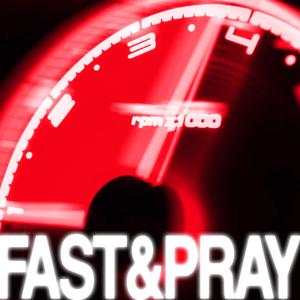FAST&PRAY (feat. KID LINZ)