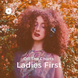 Off The Charts：Ladies First