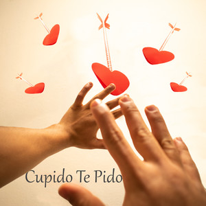 Cupido Te Pido