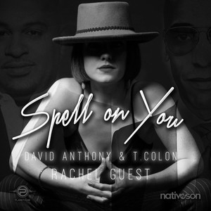 Spell On You (Radio Mix)