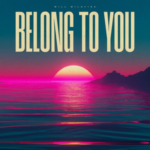 Belong To You