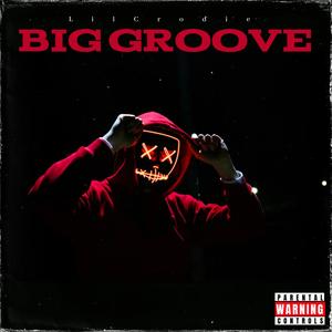 BIG GROOVE (feat. Ryan Oakes & conscience)