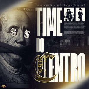Time do Centro (Explicit)