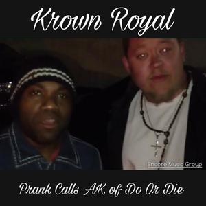 Prank Calls (feat. AK Of Do Or Die) (Explicit)