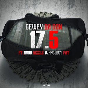 17.5 (feat. Hood Nizzle & Project Pat) [Explicit]