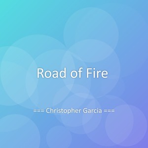 Road of Fire