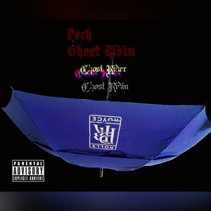 Ghost Ridin (Explicit)