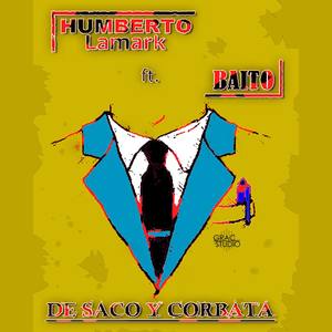 De Saco Y Corbata (feat. Baito) [Explicit]