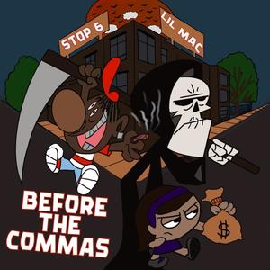 Before The Commas (Explicit)