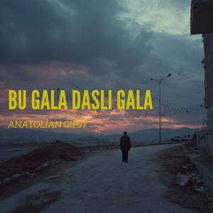 Bu Gala Daşlı Gala