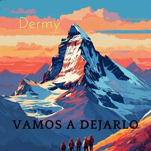 Vamos a dejarlo (Explicit)