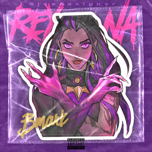 Reyna (Explicit)