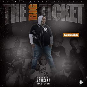 The Big Ticket (Explicit)