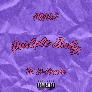 Purple Baby (feat. D~Hussle) [Explicit]