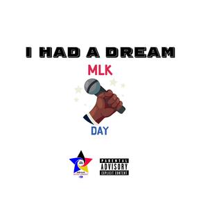 I Had A Dream (Explicit)