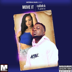 Move It(feat. Janet M) (Explicit)