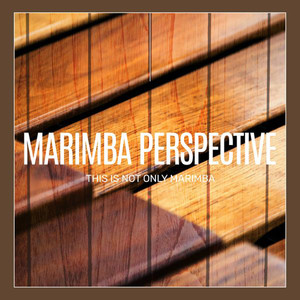 Marimba Perspective