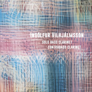 Ingólfur Vilhjálmsson Solo Bass Clarinet, Contrabass Clarinet