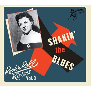 Rock'n Roll Kittens, Vol. 3 - Shaking the Blues