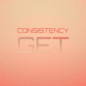 Consistency Get