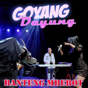 Goyang Dayung (Banteng Mberot)