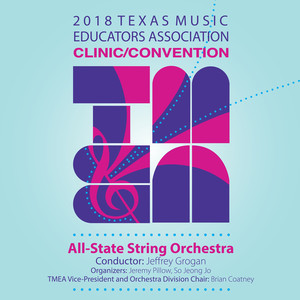 2018 Texas Music Educators Association (Tmea) : Texas All-State String Orchestra