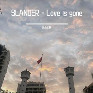 SLANDER - Love is gone ft Dylan Mathew _Cover