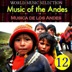 World Music Selection, Music Of The Andes 12