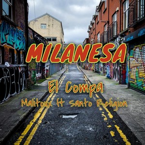 Milanesa (feat. El Compa & Malitoux)