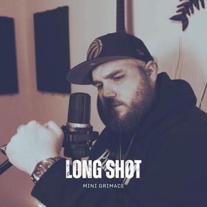 Long Shot (Explicit)