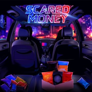 Scared Money (Explicit)