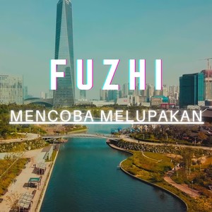 Mencoba Melupakan