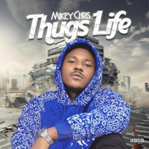 Thugs Life (Explicit)