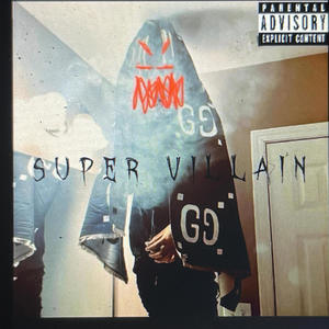 SUPER VILLAIN (Explicit)