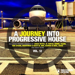 A Journey Into Progressive House, Vol. 12 (Explicit)