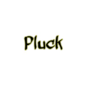 Pluck (Explicit)