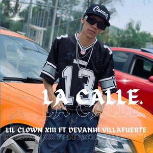 La Calle (feat. Devanhi Villafuerte) [Explicit]