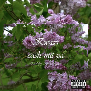 Cash Mit Za (Explicit)