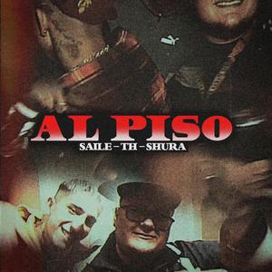 AL PISO (feat. mamiyosoyelth & El Shura) [Explicit]