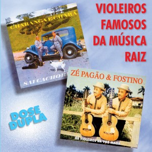 Violeiros Famosos da Música Raíz: Dose Dupla