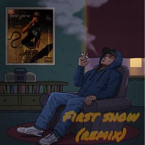 First Show (OTS MM Remix) [Explicit]