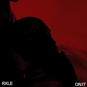 ON IT (SINGLE) [Explicit]