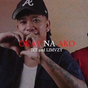 Okay na Ako (feat. Limvzy)