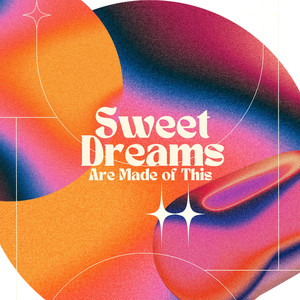 Sweet Dreams (Are Made of This) (- House Remix)