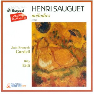 Sauguet, H.: 6 Melodies Sur Les Poemes Symbolistes / L'Espace Du Dedans / Force Et Faiblesse / Visions Infernales