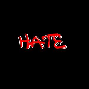 hate (Explicit)