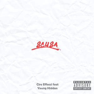 Scusa (feat. Young Hidden) [Explicit]