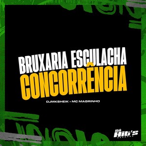 Bruxaria Esculacha concorrência (Explicit)