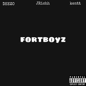 fortboyz (feat. JRichh & kentt) (Explicit)