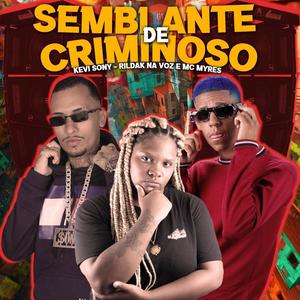 Semblante de Criminoso (Explicit)